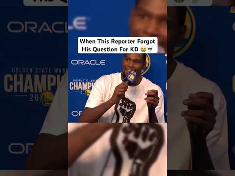 This Reporter Forgot His Question For Kevin Durant