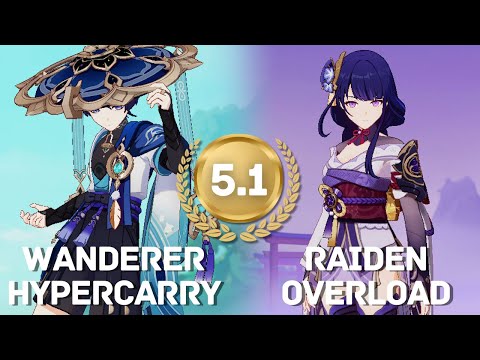 Wanderer Hypercarry and Raiden Overload - Spiral Abyss 5.1 | Genshin Impact