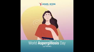 World Aspergillosis Day | KIMS-ICON Hospitals