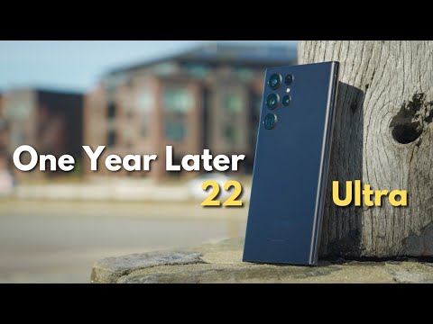 Galaxy 22 Ultra - One Year Later Review