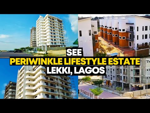 LAGOS NIGERIA | ESTATE TOUR IN IKATE LEKKI | WHAT PERIWINKLE LIFESTYLE ESTATE LOOKS LIKE