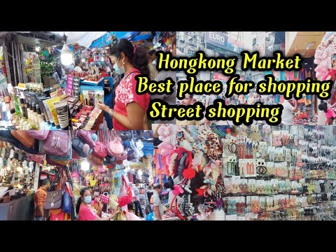 Hongkong Market /Cheapest Street shopping/electronics, Jewellery,Shoes, Fashionable Dress, Makeup