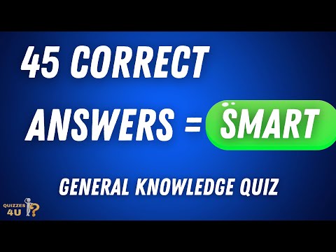 Is Your General Knowledge Good Enough To Score SMART?