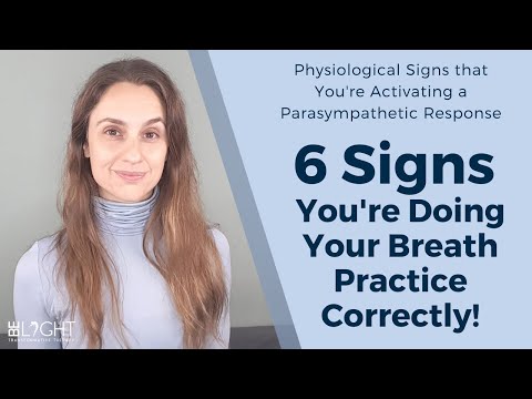 6 Physiological Signs that You’re Doing Your Slow Breathing Practice Correctly - PNS Activation