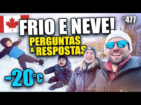 Perguntas e Respostas: Como Viver no FRIO INTENSO e NEVE no Canadá? #477