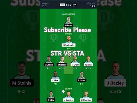 STR vs STA Dream11 Prediction | Dream11 Team of Today Match | STR vs STA Dream11 Team Today | #BBL