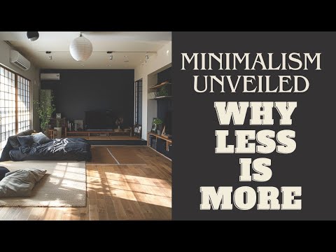 Minimalism Unveiled: A Journey to Less is More