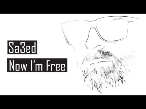 Dj Sa3ed - Now I'm Free