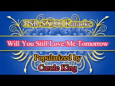 Will You Still Love Me Tomorrow - Carole King Video Karaoke