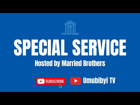 Doing Business by Faith / Gukora uyobowe no kwizera - Special Service Hosted by Married Brothers