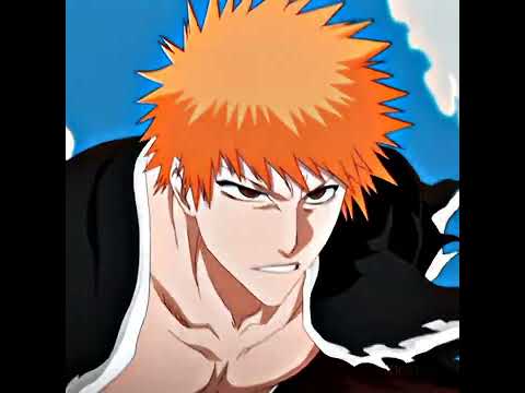 Bleach Kurosaki Ichigo Edit (keraunos)