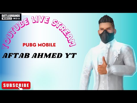 Aftab Ahmed yt Pubg live stream