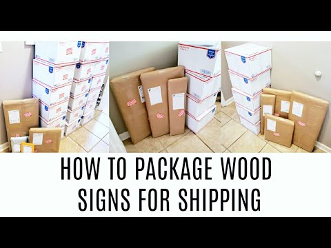 How to Package Wood Signs for Shipping | A Cost Effective Way to Ship