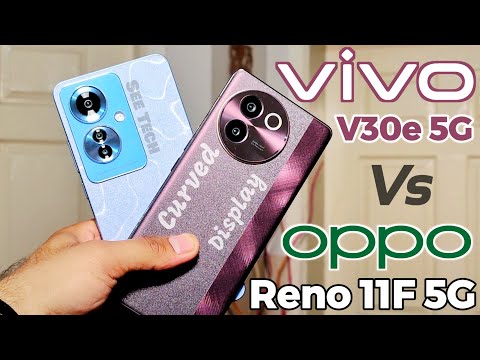 Vivo V30e vs Oppo Reno 11f Comparison | Vivo Curved Display Phone Under 1 Lac