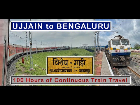 UJJAIN to BENGALURU : Train Journey | 100 Hours of Train Travel | OCT 2021