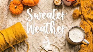 Sweater Weather 🧣🎃 - An Indie/Folk/Acoustic Playlist | Vol. 2