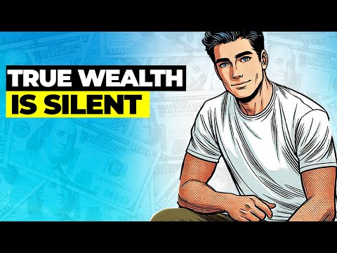 Why True Wealth Is Silent