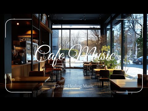 [Morning Cafe Music] Music that will help you start your week off comfortably in a beautiful snowy