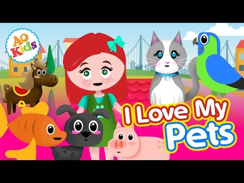 I Love My Pets! | Kids Song about Animals