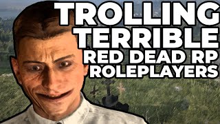 Trolling Terrible Role-players in Red Dead 2