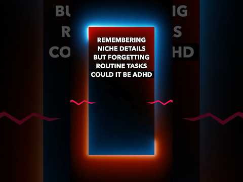 Decoding Selective Memory Challenges for AuDHDer's 🧠