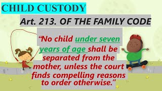 CHILD CUSTODY IN THE PHILIPPINES TAGALOG/ CUSTODY FOR FATHERS