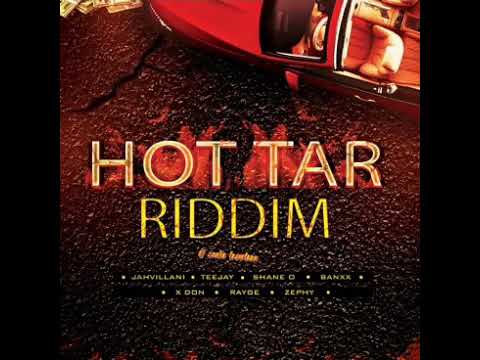 Hot Tar riddim mix Clean