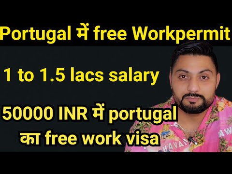 Portugal free work permit visa for indians 2024 | Apply Portugal  work visa from india