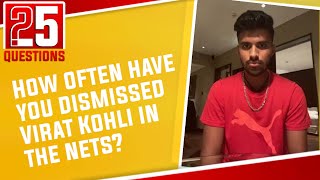 25 Questions with Washington Sundar: How often does Washington Sundar dismiss Kohli in the nets?