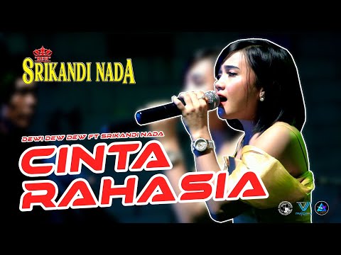 CINTA RAHASIA - DEWI DEW DEW [ Srikandi Nada Live Dukuhdamu - Lebaksiu ]