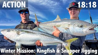 Father & Son: Winter Mission -  Kingfish and Snapper Jigging