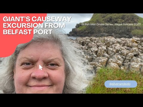 Giant's Causeway excursion from Belfast, Regal Princess British Isles Cruise 2023