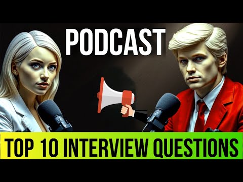 Top 10 interview Questions :Ultimate interview prepration Guide | AI Podcast