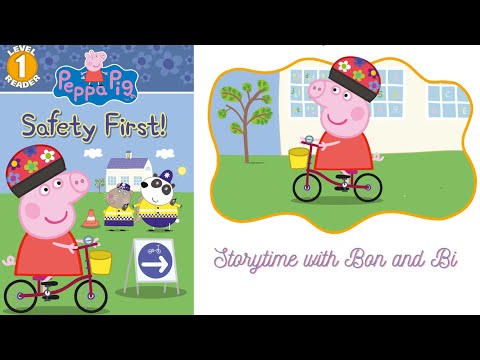 Peppa pig Safety First! Read aloud book