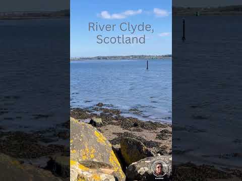 River Clyde, Dumbarton, Scotland |Travel through the Earth| Foods, Culture, Rivers and attractions.