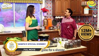 Babita's Special Dinner! I Full Movie I Taarak Mehta Ka Ooltah Chashmah | तारक मेहता का उल्टा चश्मा