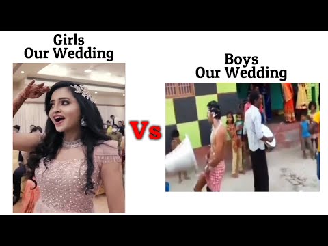 Girls Our Wedding Vs Boys Our Wedding !! Memes #viralmeme #mems