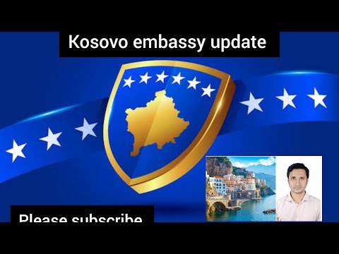 Kosovo embassy update & appointment কসোভো এম্বাসি আপডেট Visa news Kosovo embassy appointment update.