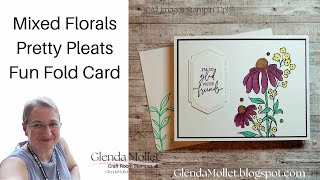 Create a Stunning Pretty Pleats Fun Fold Card with Mixed Florals Live Crafting Demo!