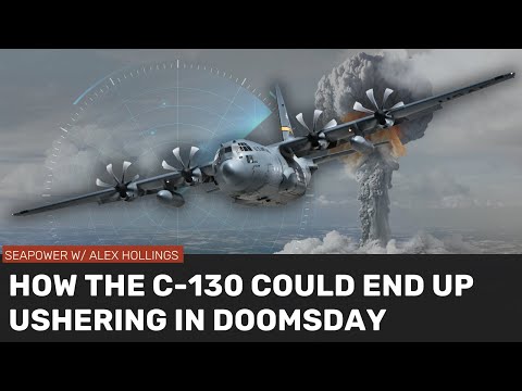 How the US Navy's new C-130s could end the world