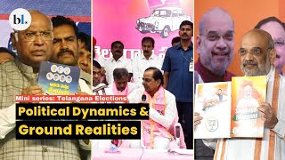 Telangana Election: Political Dynamics and Ground Realities