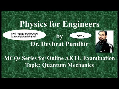 MCQs Series of Physics for Online AKTU Examinations 2021 Quantum Mechanics Part 2