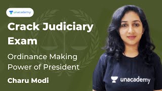 Ordinance Making Power of President | Crack PCSJ | GS For Judiciary | Charu Modi