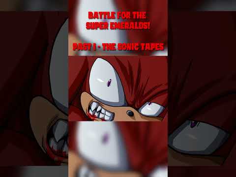 New Shin Sonic Tapes Video! Battle for the Super Emeralds!