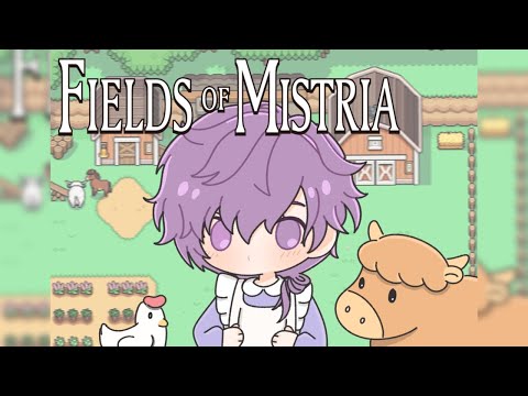 【FIELDS OF MISTRIA】trying to decorate and design the farm!!