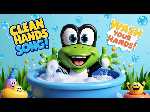 Clean Hands Song 🧼🫧 | Wash Your Hands | Fun Good Habits Song for Kids