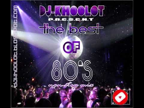 The Best of 80's Non Stop Mix