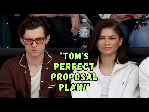 Tom Holland's Thoughtful Proposal Prep for Zendaya – Revealed by His Dad!