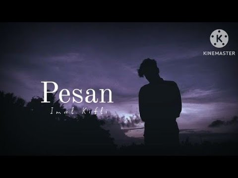 Pesan - Imal Kifli (lirik)