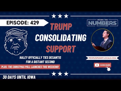 Trump Consolidating 30 Days Out from Iowa | Inside The Numbers Ep. 429